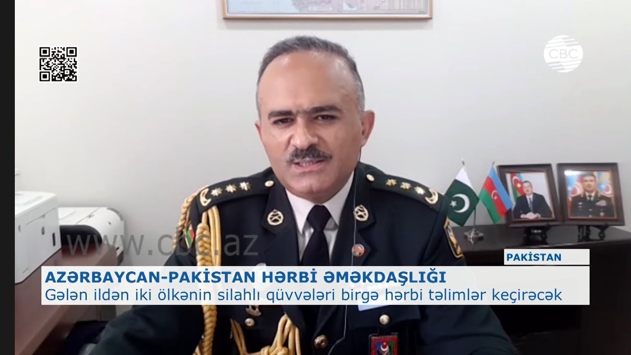 Hərbi attaşe: 2021-ci ildən Azərbaycan və Pakistan birgə hərbi təlimlər keçirəcək