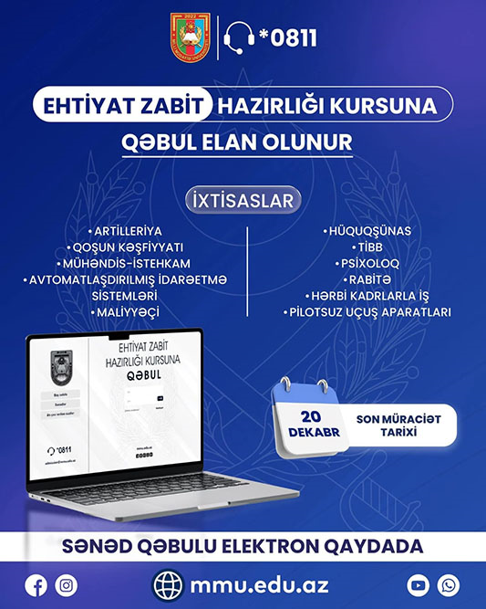 “Ehtiyat zabit hazırlığı kursu”na qəbul elan edilir