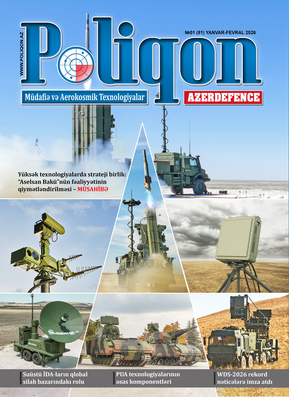 POLİQON müdafiə və aerokosmik texnologiyalar jurnalının 1 (81) 2026 sayı POLİQON müdafiə və aerokosmik texnologiyalar jurnalının 1 (81) 2026 sayı